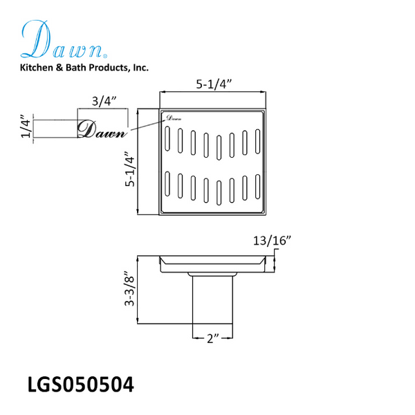 Dawn 5 Inch Square Shower Drain Ganges River Series LGS050504 (push-in) Polished Satin Finish.